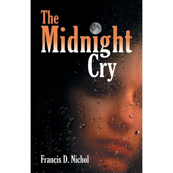 The Midnight Cry, (Paperback)