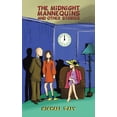 thumbnail image 1 of The Midnight Mannequins and Other Stories (Paperback), 1 of 1
