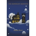 thumbnail image 1 of The Midnight Mansion, (Paperback), 1 of 1