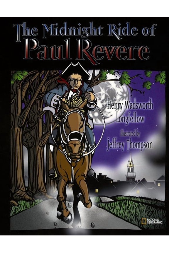 The Midnight Ride of Paul Revere, (Paperback)