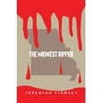 thumbnail image 1 of The Midwest Ripper, (Paperback), 1 of 1