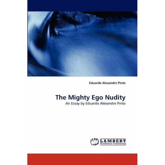 The Mighty Ego Nudity (Paperback)