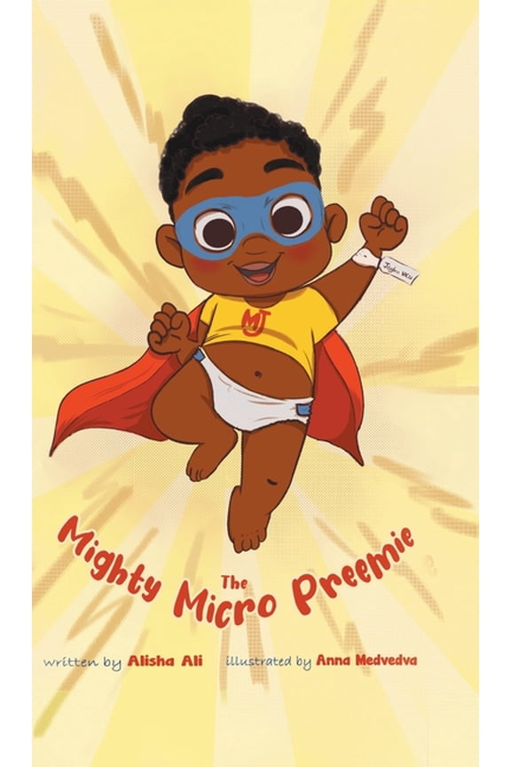 The Mighty Micro Preemie, (Hardcover)