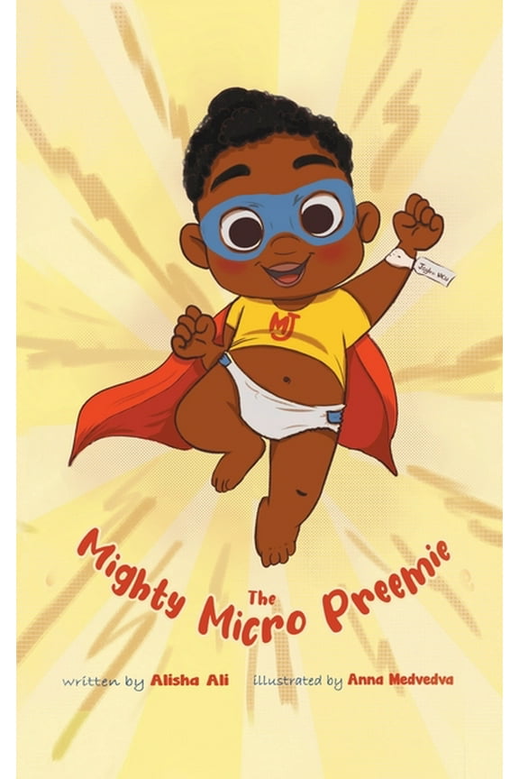 The Mighty Micro Preemie, (Paperback)
