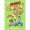 thumbnail image 1 of The Mighty Onion The Mighty Onion, Book 1, (Hardcover), 1 of 2