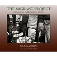 thumbnail image 1 of The Migrant Project: Contemporary California Farm Workers, (Paperback), 1 of 1