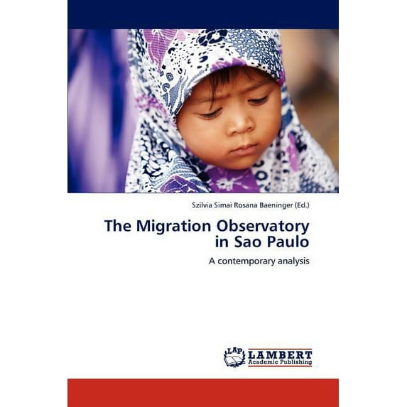 The Migration Observatory in Sao Paulo (Paperback)