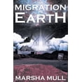 thumbnail image 1 of The Migration to Earth, (Paperback), 1 of 1