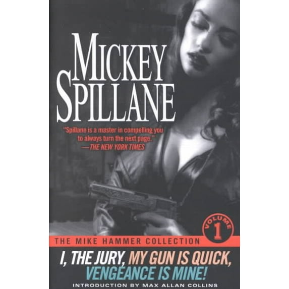 Pre-Owned I, the Jury--My Gun is Quick--Vengeance is Mine! (Paperback) 0451203526 9780451203526