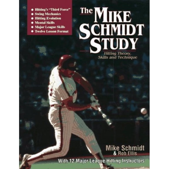 Pre-Owned The Mike Schmidt Study: Hitting Theory, Skills and Technique by Mike Schmidt Paperback, English