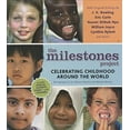 thumbnail image 1 of Pre-Owned The Milestones Project: Celebrating Childhood Around the World [With Stickers and Growth Chart] (Paperback) 1582462283 9781582462288, 1 of 1