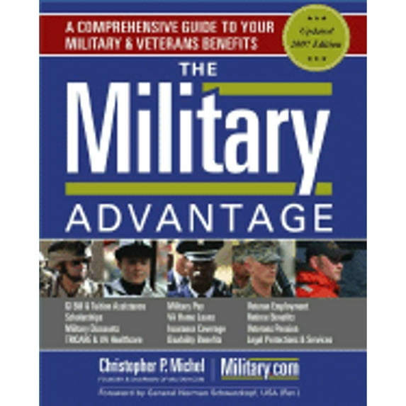 Pre-Owned The Military Advantage: A Comprehensive Guide to Your Military & Veterans Benefits (Paperback) 0743269462 9780743269469