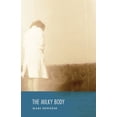 thumbnail image 1 of The Milky Body, (Paperback), 1 of 1