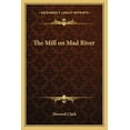 thumbnail image 1 of The Mill on Mad River (Paperback), 1 of 1