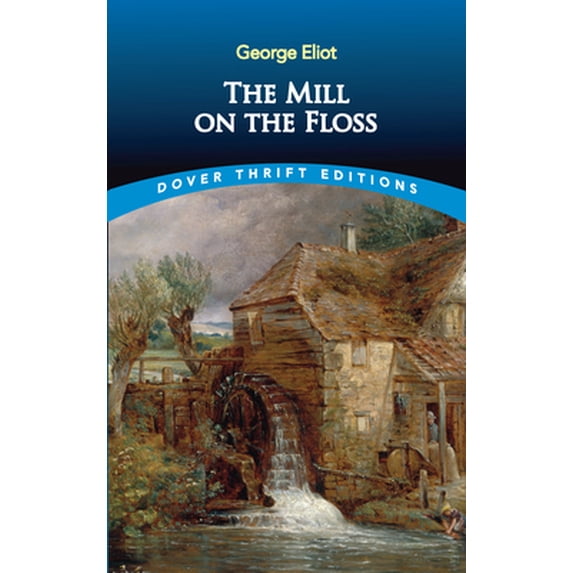Pre-Owned The Mill on the Floss (Paperback - Used) 0486844803 9780486844800