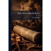 The Millenium Rest Or, the World As It Will Be Paperback