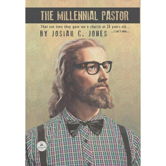 The Millennial Pastor (Hardcover)