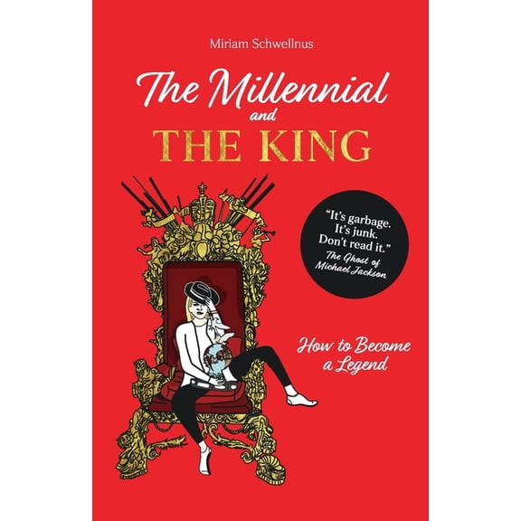 The Millennial and the King: How to Become a Legend, (Paperback)