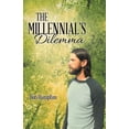 thumbnail image 1 of The Millennial's Dilemma, (Paperback), 1 of 1