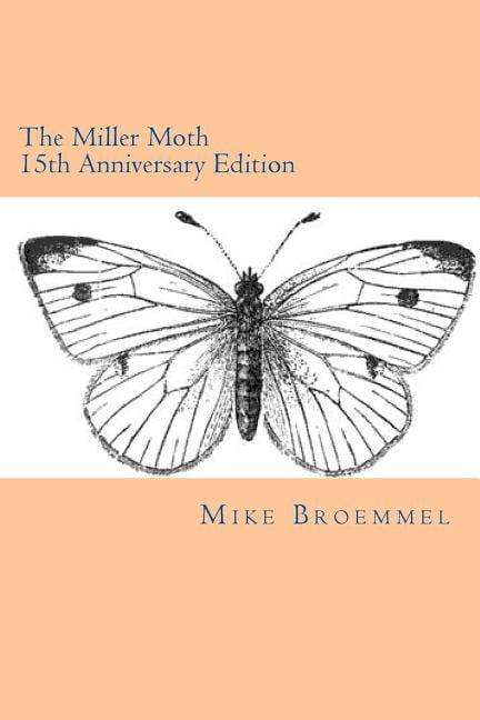 The Miller Moth (Paperback)