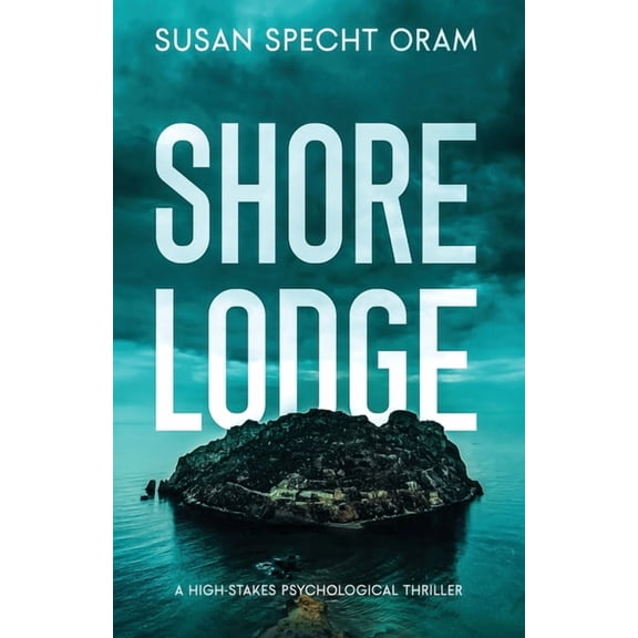 The Millersville Thriller Shore Lodge: A high-stakes psychological thriller, (Paperback)