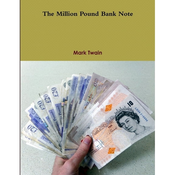 The Million Pound Bank Note, (Paperback)
