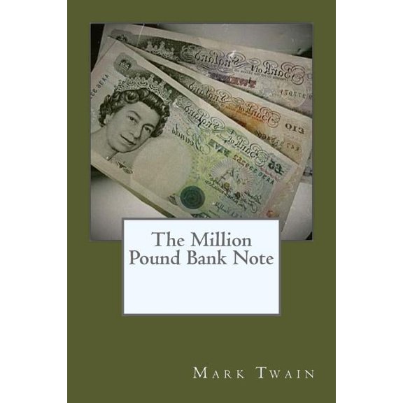 The Million Pound Bank Note, (Paperback)