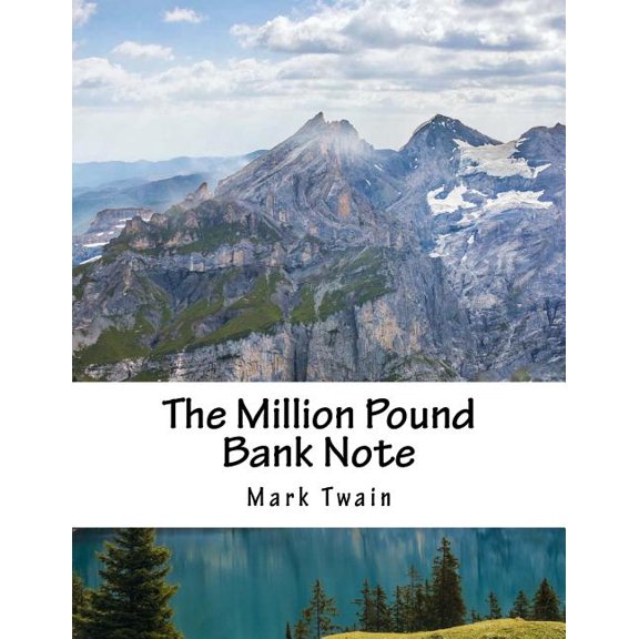 The Million Pound Bank Note, (Paperback)