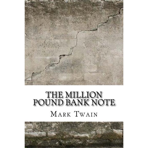 The Million Pound Bank Note, (Paperback)