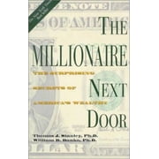 The Millionaire Next Door The Surprising Secrets of Americas Wealthy Hardcover by Dr. Thomas J Stanley, William D Danko