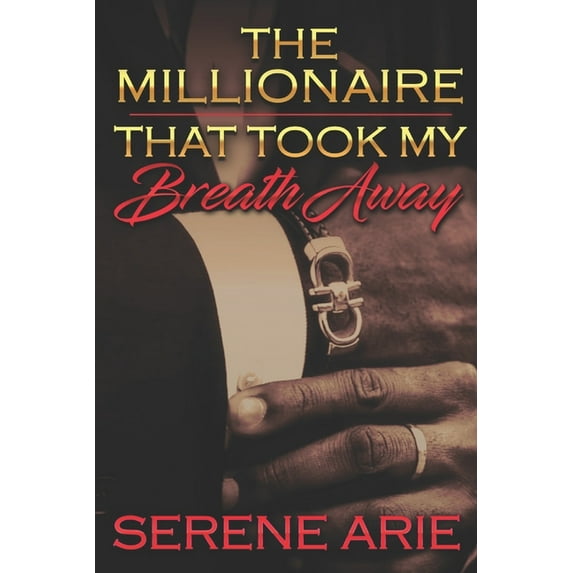 The Millionaire That Took My Breath Away: Cupid's Valentine, (Paperback)