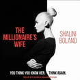 thumbnail image 1 of The Millionaire's Wife (Audiobook), 1 of 1