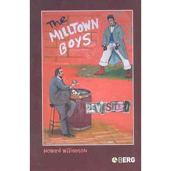The Milltown Boys Revisited, (Paperback)