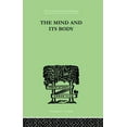 thumbnail image 1 of The Mind And Its Body: The Foundations of Psychology, (Paperback), 1 of 1