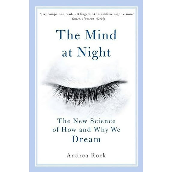 Pre-Owned The Mind at Night: The New Science of How and Why We Dream, 9780465070695, 0465070698, Paperback, Reprint edition