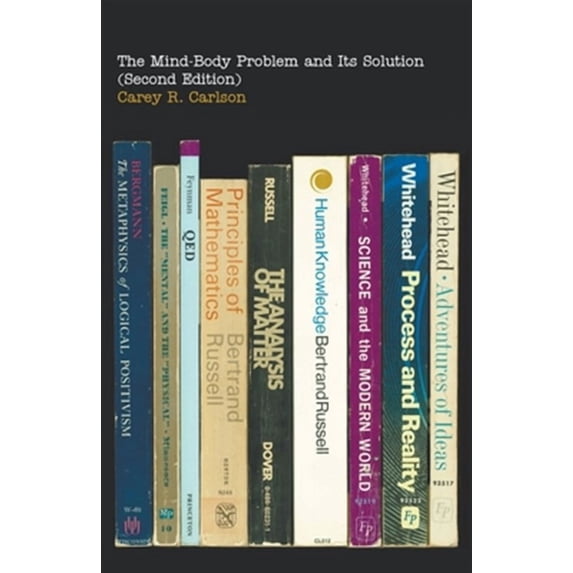 The Mind-Body Problem and Its Solution (Second Edition) (Paperback)