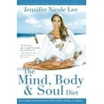 thumbnail image 1 of The Mind, Body & Soul Diet (Paperback), 1 of 1