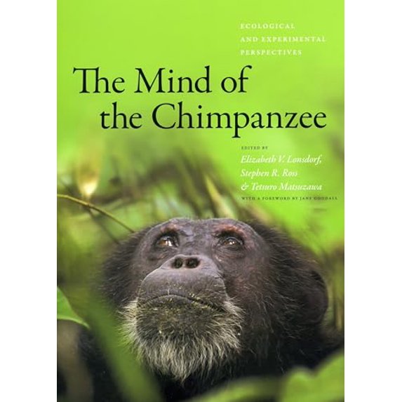 Pre-Owned The Mind of the Chimpanzee : Ecological and Experimental Perspectives (Paperback) 9780226492797