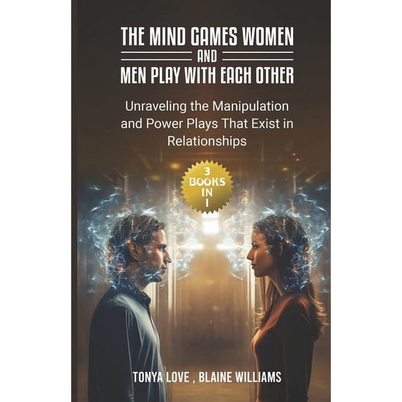 The Mind Games Women and Men Play with Each Other (Paperback)
