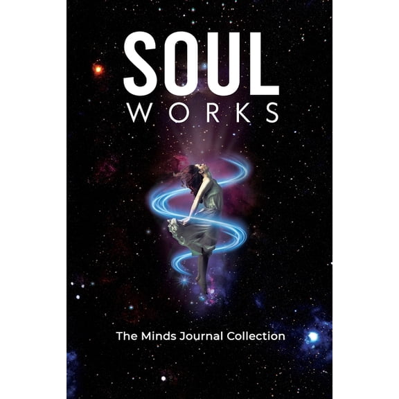 The Mind Journal Collection Soul Works: The Minds Journal Collection, (Paperback)