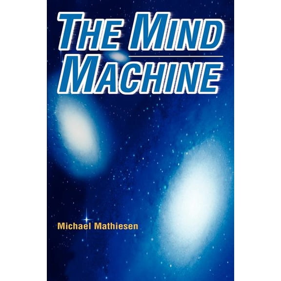 The Mind Machine, (Paperback)