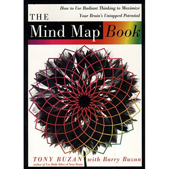 Pre-Owned The Mind Map Book: How to Use Radiant Thinking to Maximize Your Brain's Untapped Potential Paperback
