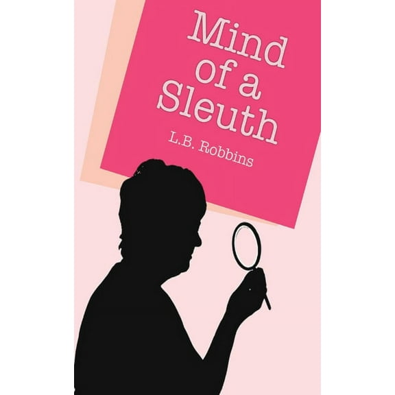 The Mind of a Sleuth, (Paperback)