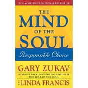 The Mind of the Soul Responsible Choice Paperback
