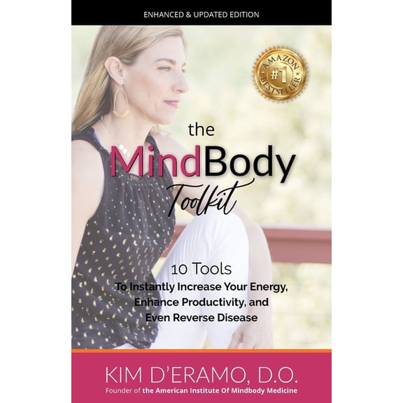 The MindBody Toolkit: 10 Tools to Increase Your Energy, Enhance Productivity, and Even Reverse Disease, (Paperback)