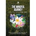 thumbnail image 1 of The Mindful Journey: Finding Peace Through Mental Health, (Paperback), 1 of 1