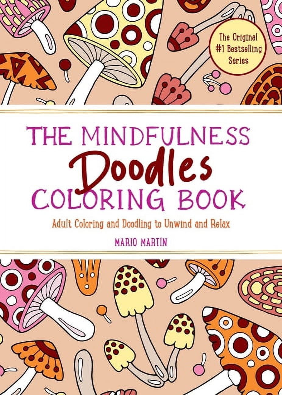 The Mindfulness Coloring Series: The Mindfulness Doodles Coloring Book