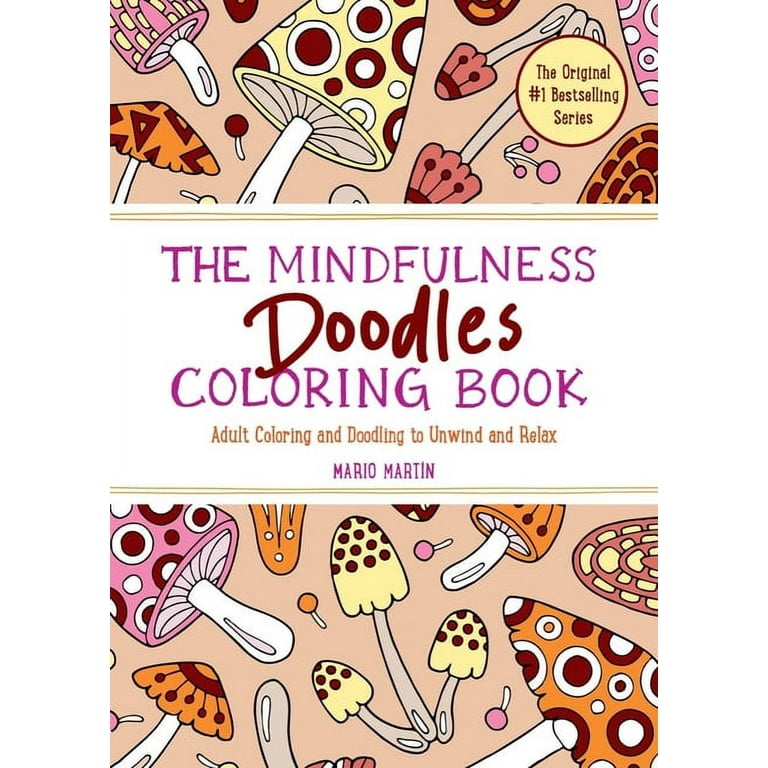 The Mindfulness Coloring Series: The Mindfulness Doodles Coloring