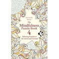 thumbnail image 1 of The Mindfulness Puzzle Book 4: Relaxing Puzzles to De-Stress and Unwind, (Paperback), 1 of 1