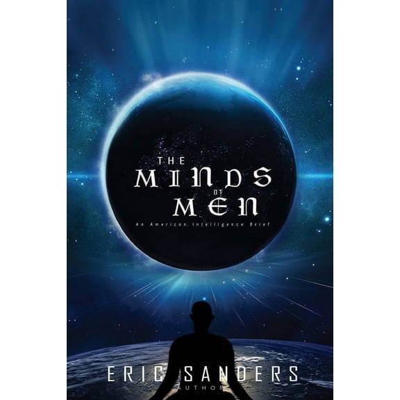 The Minds of Men: An American Intelligence Brief, (Paperback)